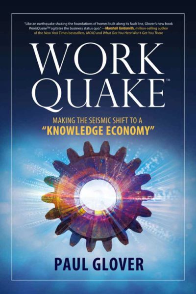 WORKQUAKE - Leadership book by Paul Glover