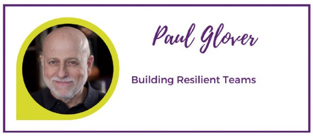 Building Resilient Teams - Paul Glover
