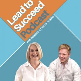 Lead to Succeed Podcast - Paul Glover