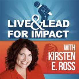 Live & Lead for Impact Podcast - Paul Glover